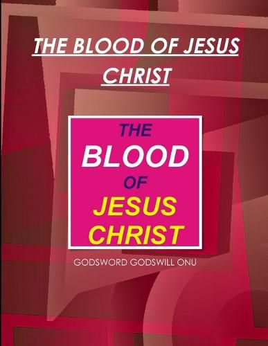 The Blood of Jesus Christ