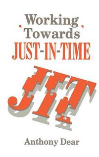 Cover image for Working Towards Just-in-Time