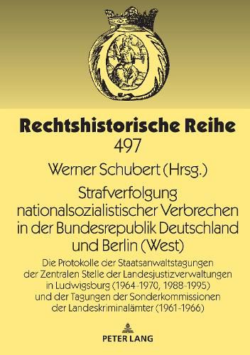 Cover image for Strafverfolgung nationalsozialistischer Verbrechen in der Bundesrepublik Deutschland und Berlin (West)