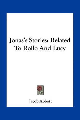 Cover image for Jonas's Stories: Related to Rollo and Lucy