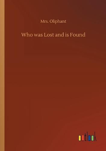 Who was Lost and is Found