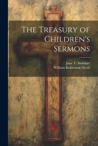 Cover image for The Treasury of Children's Sermons