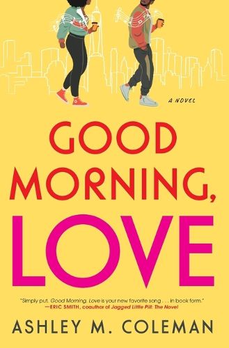 Cover image for Good Morning, Love: A Novel