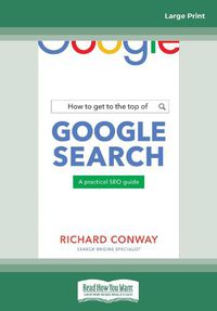Cover image for How to Get to the Top of Google Search