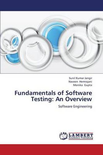 Cover image for Fundamentals of Software Testing: An Overview