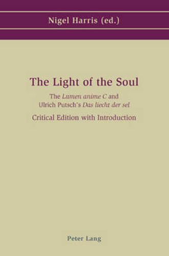 The Light of the Soul: The Lumen Anime C and Ulrich Putsch's Das Liecht Der Sel