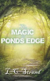 Cover image for The Magic at Ponds Edge