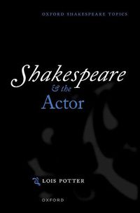 Cover image for Shakespeare and the Actor