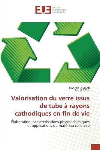 Cover image for Valorisation Du Verre Issus de Tube a Rayons Cathodiques En Fin de Vie