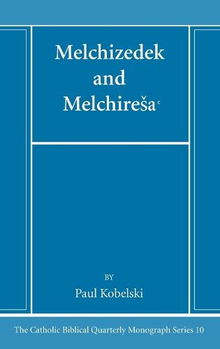 Cover image for Melchizedek and Melchiresaᶜ