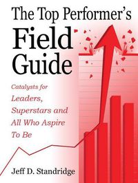 Cover image for The Top Performer's Field Guide