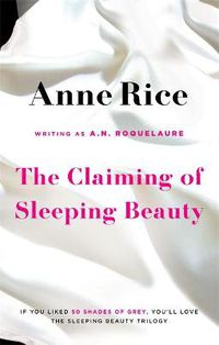 Cover image for The Claiming Of Sleeping Beauty: Number 1 in series