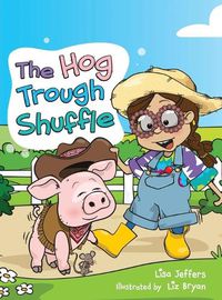 Cover image for The Hog Trough Shuffle