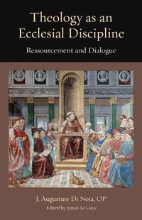 Cover image for Theology as an Ecclesial Discipline