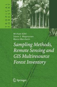 Cover image for Sampling Methods, Remote Sensing and GIS Multiresource Forest Inventory