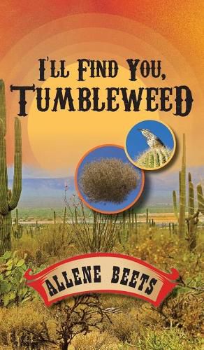 Cover image for I'll Find You Tumbleweed: A Collection Of Four Short Stories