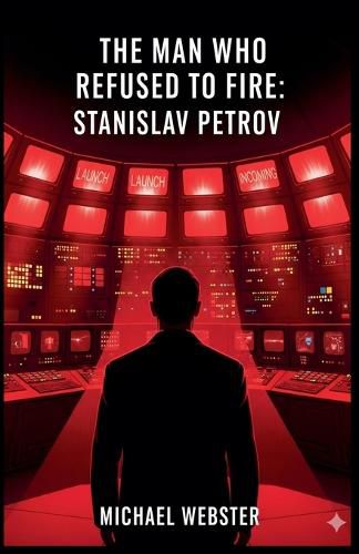 Cover image for The Man Who Refused to Fire