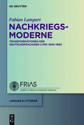 Cover image for Nachkriegsmoderne: Transformationen Der Deutschsprachigen Lyrik 1945-1960
