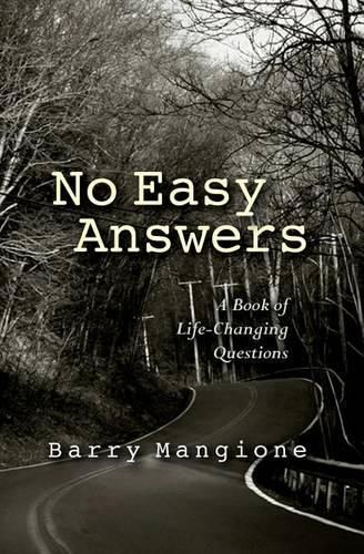 Cover image for No Easy Answers: A Book of Life-Changing Questions