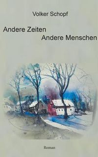 Cover image for Andere Zeiten - Andere Menschen