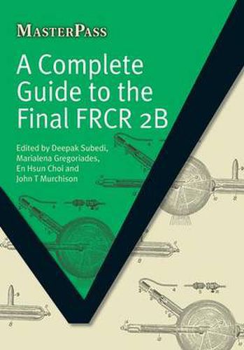 Cover image for A Complete Guide to the Final FRCR 2B