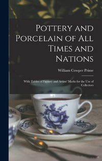 Cover image for Pottery and Porcelain of All Times and Nations