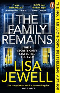 Cover image for The Family Remains: the gripping Sunday Times No. 1 bestseller