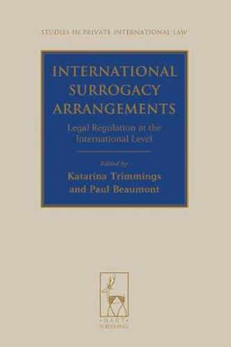 Cover image for International Surrogacy Arrangements: Legal Regulation at the International Level