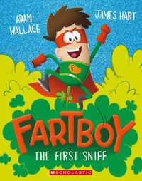 Cover image for Fartboy: The First Sniff