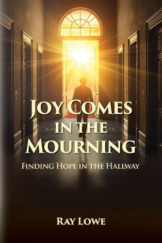 Cover image for Joy Comes in the Mourning