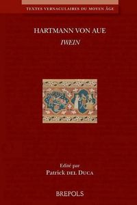 Cover image for Hartmann Von Aue, Iwein: Texte Etabli, Traduit Et Annote