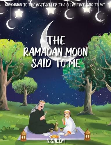 Cover image for The Ramadan Moon Said To Me