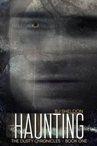 Cover image for Haunting: The Dusty Chronicles - Book One