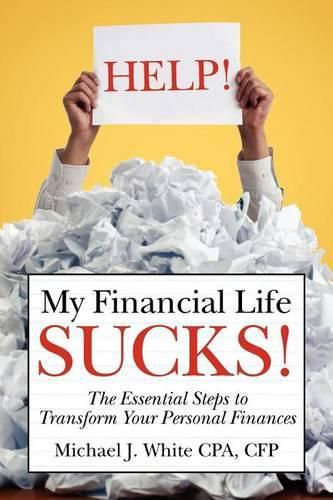 Cover image for HELP! My Financial Life SUCKS!