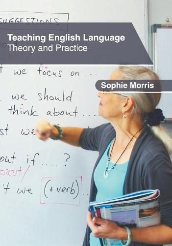 Teaching English Language: Theory and Practice