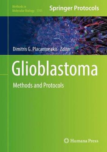 Cover image for Glioblastoma: Methods and Protocols