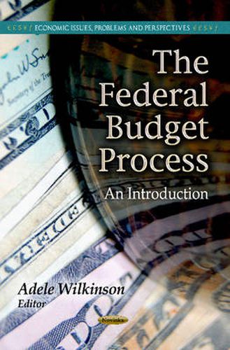 Cover image for Federal Budget Process: An Introduction