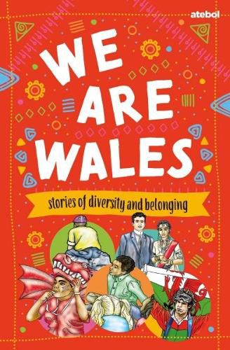 Cover image for We are Wales - Stories of Diversity and Belonging