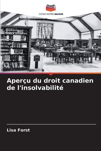 Cover image for Apercu du droit canadien de l'insolvabilite