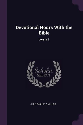 Cover image for Devotional Hours With the Bible; Volume 5