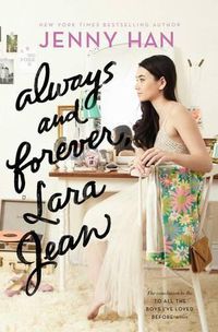 Cover image for Always and Forever, Lara Jean, 3
