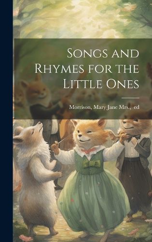 Cover image for Songs and Rhymes for the Little Ones