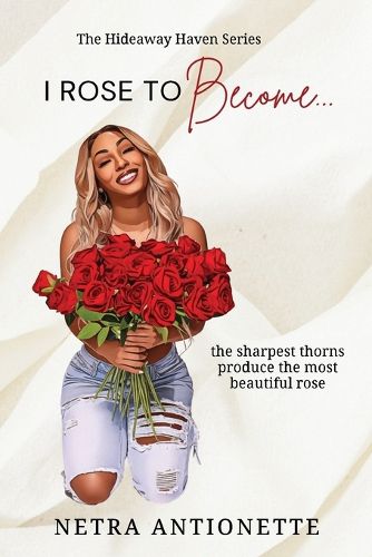 Cover image for I Rose To Become