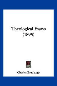 Cover image for Theological Essays (1895)