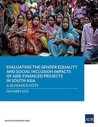 Cover image for Evaluating the Gender Equality and Social Inclusion Impacts of ADB-Financed Projects in South Asia