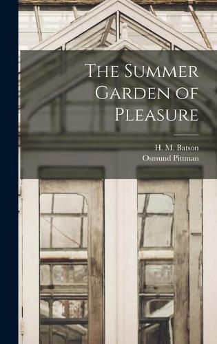 Cover image for The Summer Garden of Pleasure