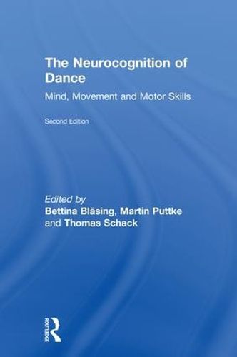 Cover image for The Neurocognition of Dance: Mind, Movement and Motor Skills