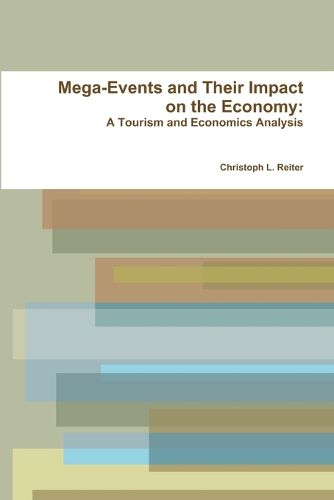 Cover image for Mega-Events and Their Impact on the Economy