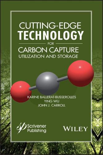 Cover image for Cutting-Edge Technology for Carbon Capture, Storage, and Utilization