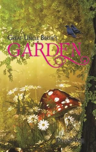 Cover image for Great Uncle Bertie's Garden